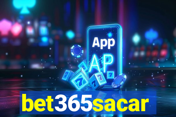 bet365sacar