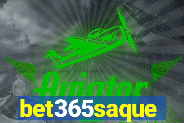 bet365saque