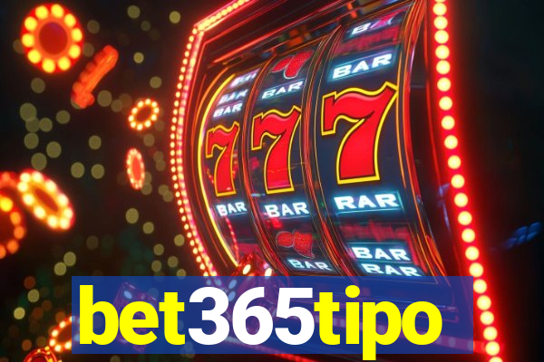 bet365tipo