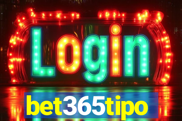bet365tipo