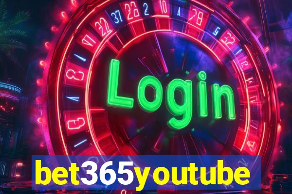 bet365youtube
