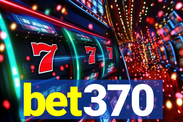 bet370