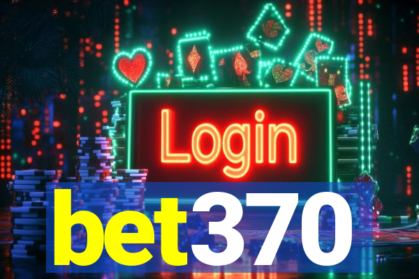 bet370