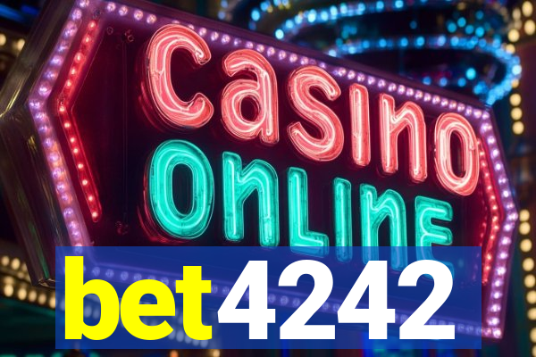 bet4242