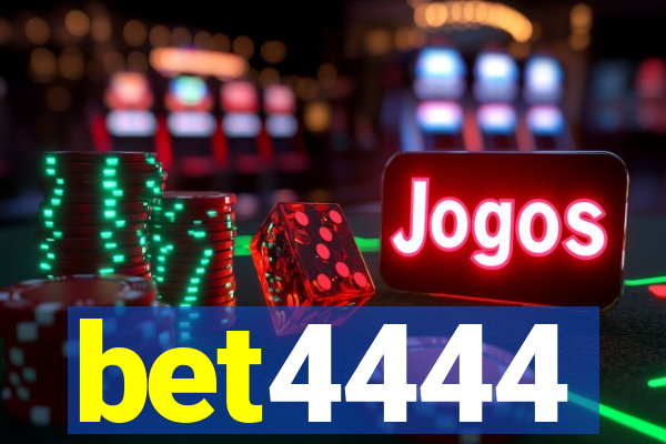 bet4444