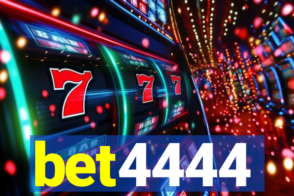 bet4444