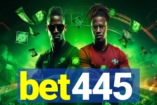 bet445