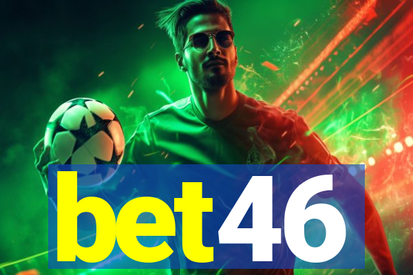 bet46