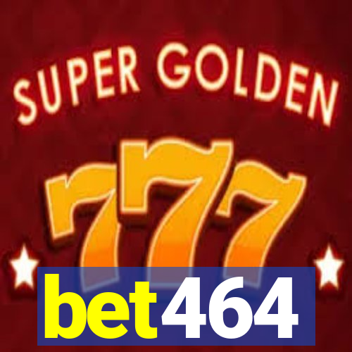 bet464