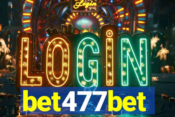 bet477bet