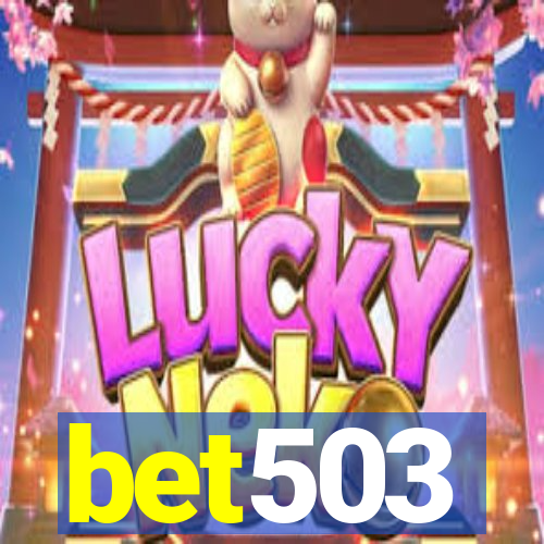 bet503