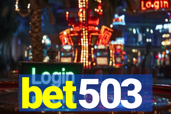 bet503