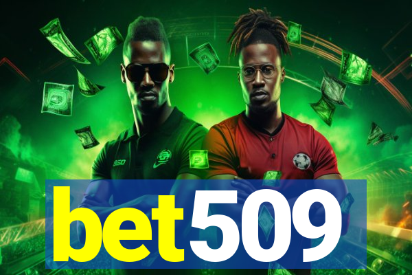 bet509