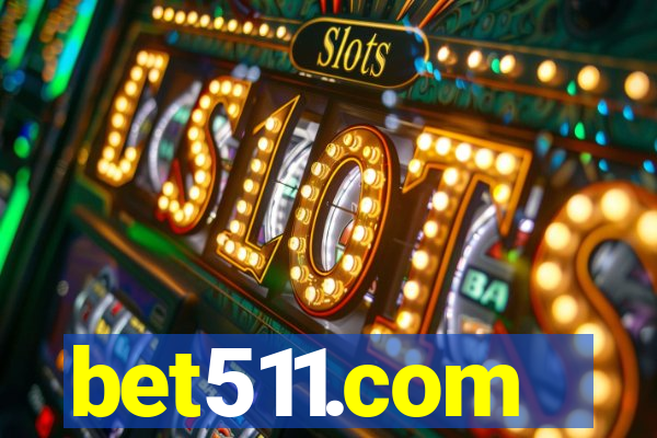bet511.com