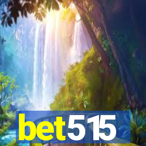 bet515