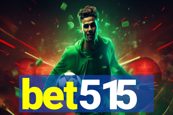 bet515