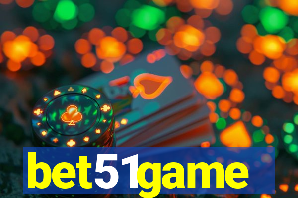bet51game
