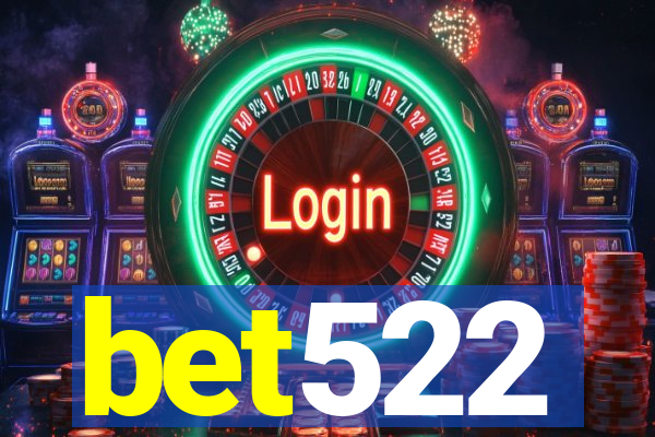 bet522