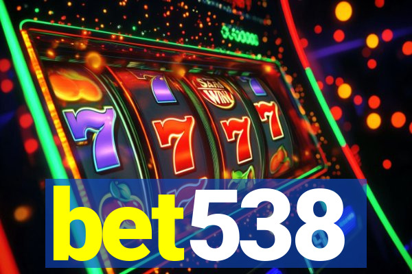bet538