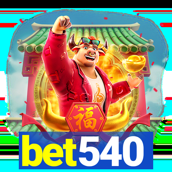 bet540
