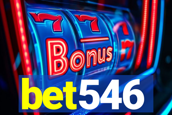 bet546