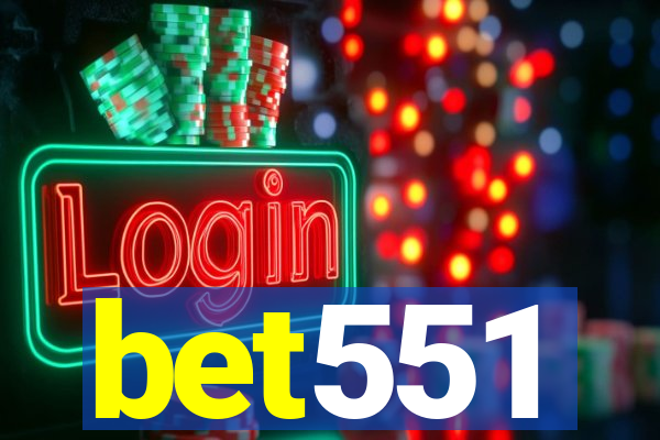 bet551