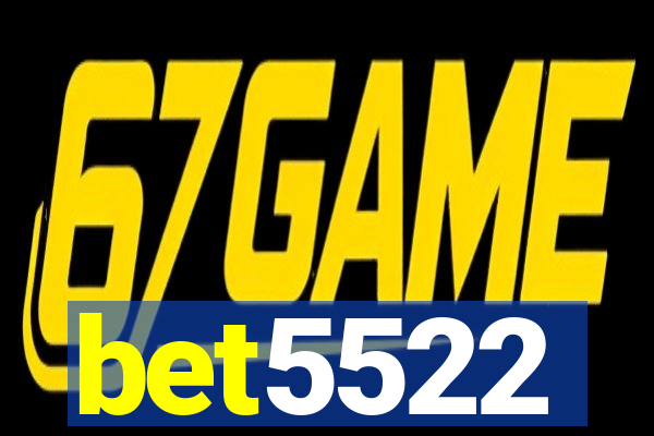 bet5522