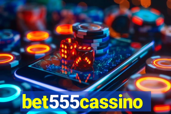 bet555cassino