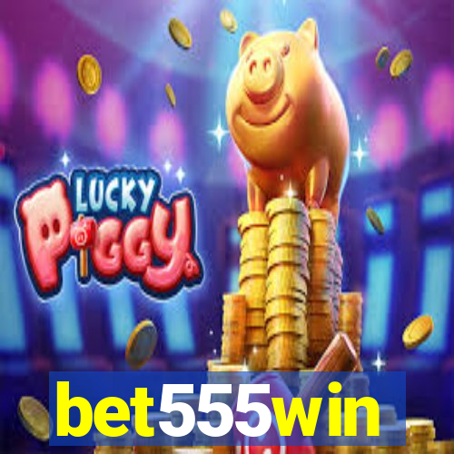 bet555win