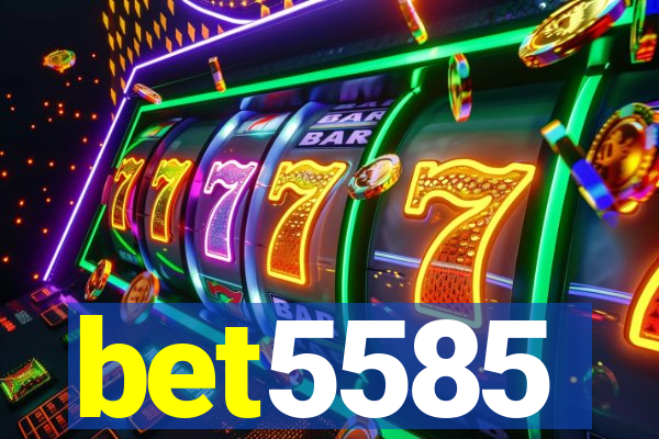 bet5585