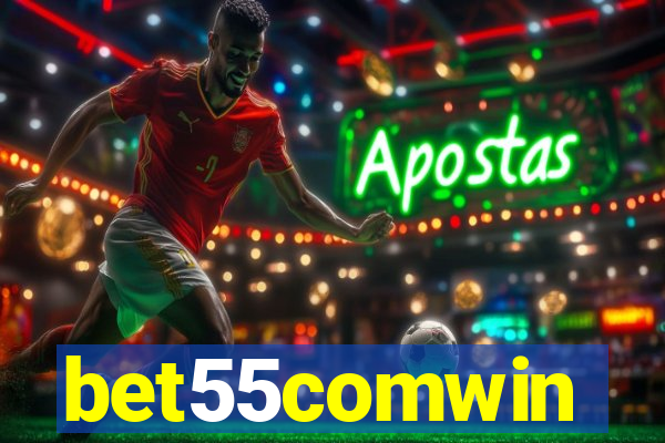 bet55comwin