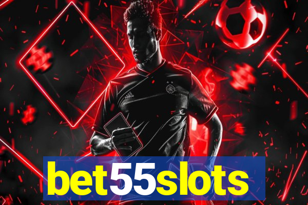 bet55slots