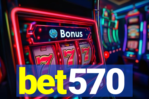 bet570