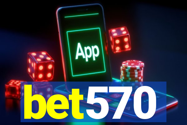 bet570