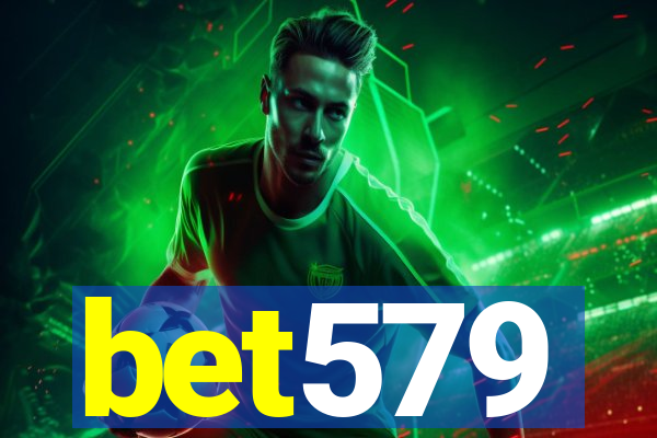 bet579