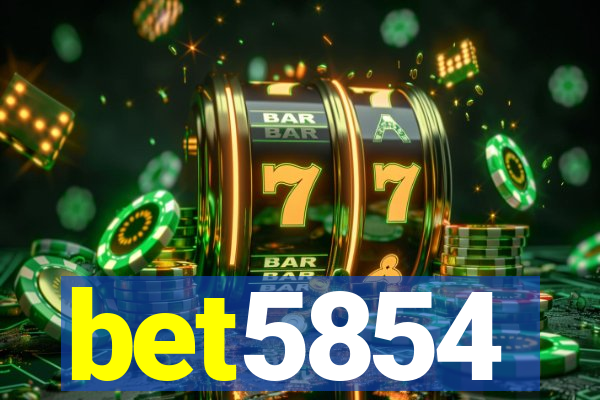 bet5854