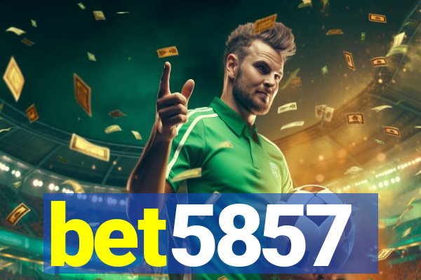 bet5857
