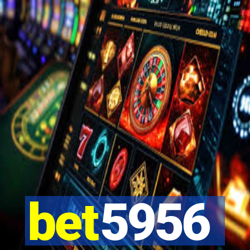 bet5956
