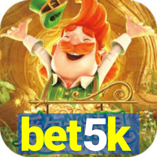 bet5k
