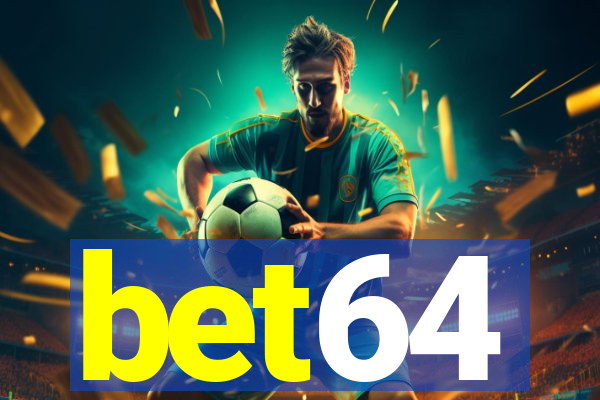 bet64