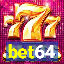 bet64