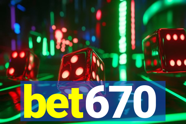 bet670