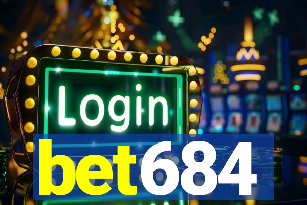 bet684