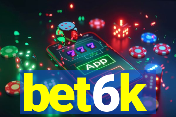 bet6k