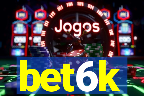 bet6k