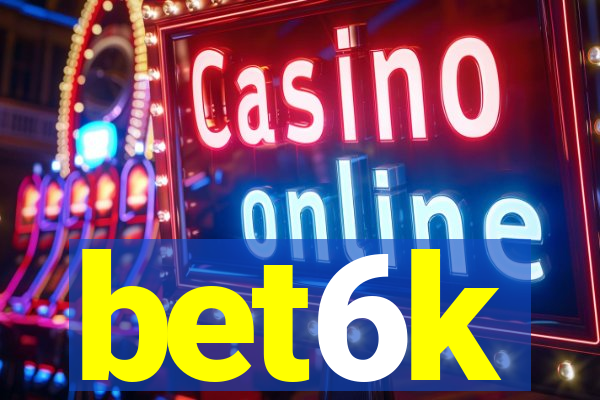 bet6k