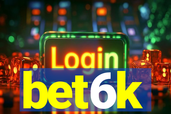 bet6k