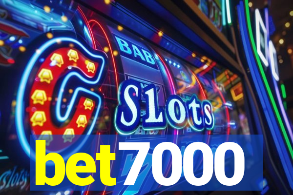 bet7000