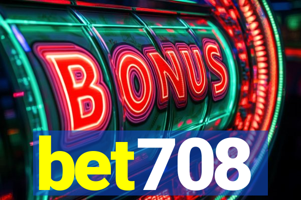 bet708