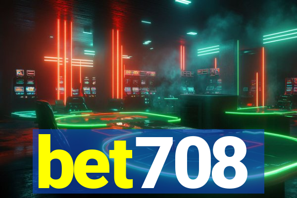 bet708